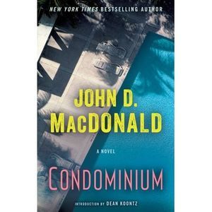 Condominium -- John D. MacDonald